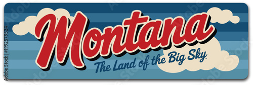 Montana state travel plaque illustration, vintage USA tin sign with land of big sky banner for tourism and souvenir postcard design.