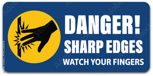 Sharp edge hazard sign illustration, watch your fingers warning symbol for workplace safety, industrial caution, and prevention signage design.