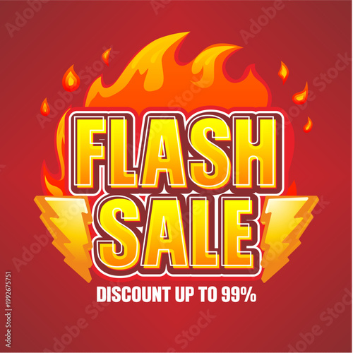 Flash Sale 99% Discount Banner with Fire Flame Background, Extreme Hot Deal Promotion Template, Big Sale Typography Design for Marketing, Clearance Offer Poster