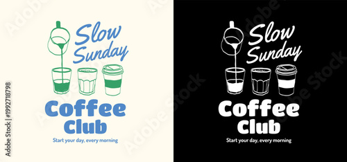 Slow Sunday Coffee Club Trendy T-shirt, Poster, Wall art, Hand-Drawn Illustration