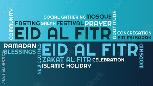 Eid Al Fitr Word Cloud Design for Poster, Social Media Banner, Greeting Card. Eid Al Fitr blue gradient modern typography