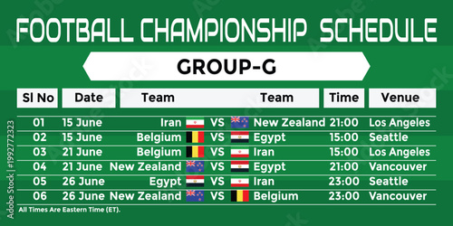 2026 World Football Tournament Group G Match Schedule Printable Wall Chart. Belgium, Egypt, Iran, New Zealand Match fixtures. USA Mexico Canada Football Championship Poster.