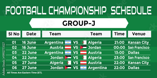 2026 World Football Tournament Group J Match Schedule Printable Wall Chart. Argentina, Algeria, Austria, Jordan Match fixtures. USA Mexico Canada Football Championship Poster.