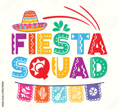 Fiesta Squad Typography Colorful Cinco De Mayo Celebration Design