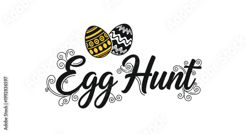 Calligraphic text saying egg hunt decorated with two ornate easter eggs featuring detailed black and yellow patterns.