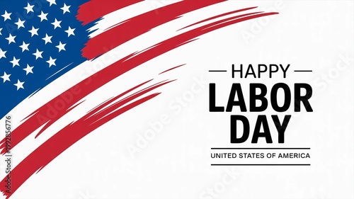 Happy Labor Day United States of America greeting, patriotic American flag background with brush stroke texture, national holiday celebration banner