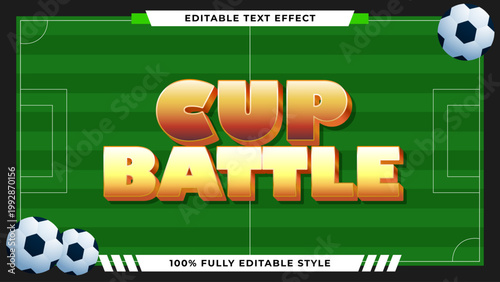 Cup battle text effect template for a competitive football or soccer tournament game on a striped green field background with ball accents