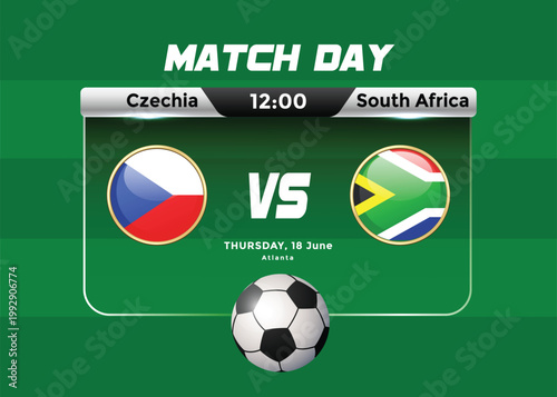 2026 World Football Tournament Czechia vs South Africa Match Schedule and scoreboard . USA Mexico Canada Football Championship Poster.	