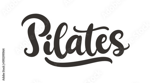 Pilates hand written lettering modern calligraphy