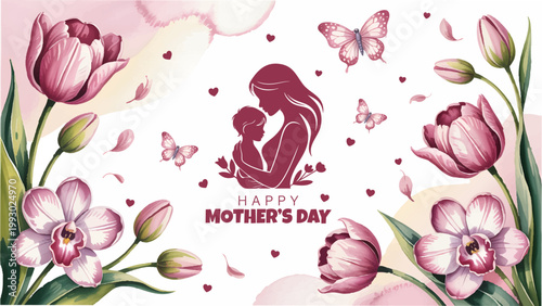 Happy Mothers Day floral card with mother and baby silhouette design, Beautiful mothers day greeting with tulips orchids and mom love concept, Elegant motherhood illustration with flowers and loving m