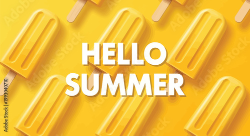 Summer, Yellow Popsicles, Ice Cream, Hello Summer