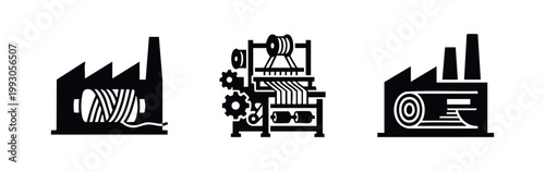 Set of textile industry icons featuring a factory with thread, a weaving loom machine, and a fabric mill. Minimalist black and white symbols.