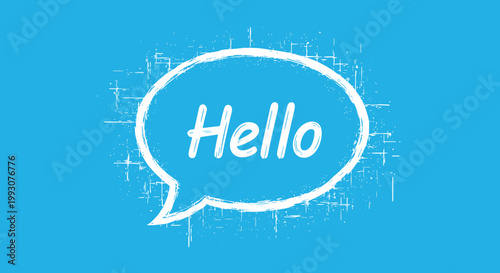 Blue speech bubble contains the word hello written in a friendly white font with a distressed texture effect on a cerulean background.
