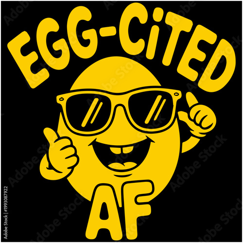 Egg-Cited AF Funny Easter Egg Typography Design
