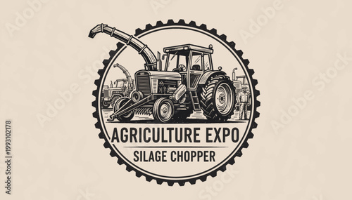 Vintage agriculture expo badge vector illustration. Hand-drawn silage chopper and farmer emblem. Retro farm equipment line art logo