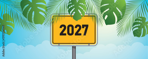 summer holiday sign 2027 on blue sky background with palm leaves vector illustration