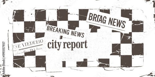 Grunge style newspaper clippings with breaking news and city report headlines over a distressed checkered background