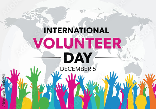 International volunteer day illustration with colorful hands raised around the globe