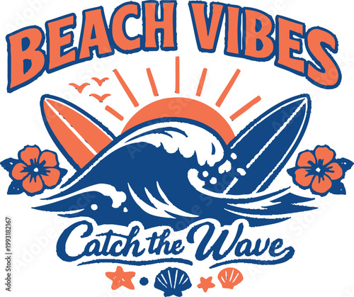 Photography Beach Vibes, catch the wave surfing vector t-shirt design with surfboards, ocean