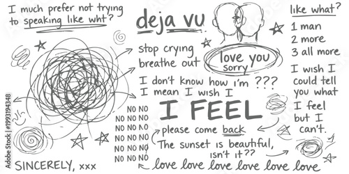 A collection of handwritten notes and doodles expressing feelings of confusion, love, and longing, with phrases like 'deja vu' and 'i feel'.
