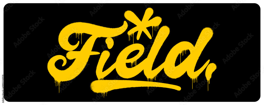 Fototapeta premium Bold urban graffiti hand style tag featuring the word Field in yellow. Street art lettering with a star accent representing open land, plains, and rural nature landscapes.