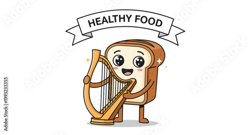 Whimsical bread slice character with big eyes plays a golden harp under a white banner with the words healthy food in black.