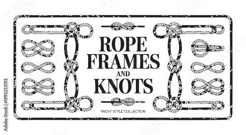 Rope frames and knots yacht style collection for nautical design projects