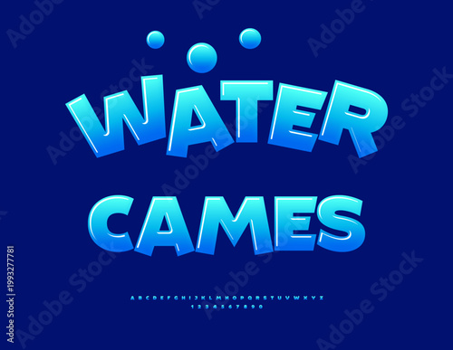 Vector Funny icon Water Games. Amazing Blue Font. Creative Glossy Alphabet Letters and Numbers set.
