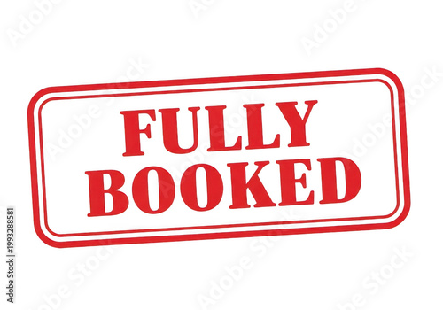 Fully booked stamp for reservation confirmation isolated on transparent background