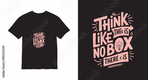 Think like there is no box creative hand lettering design for brainstorming and innovation concept.