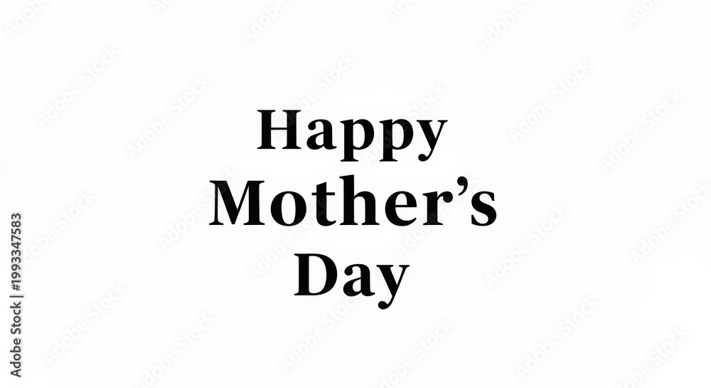 Fototapeta premium Black and white minimalist happy mother's day text greeting on plain background, message