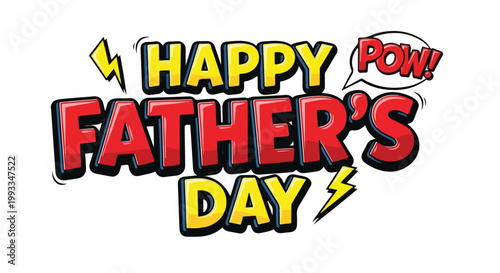 Happy Father's Day Comic Text. Holiday Greeting Card. Superhero Style. Vector Illustration.