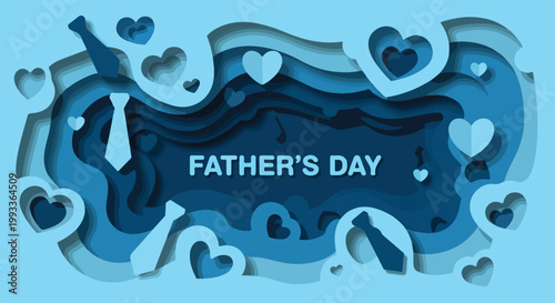 Father's Day Greeting Card. Paper Cutout Style. Blue Layered Background. Festive Holiday Design.