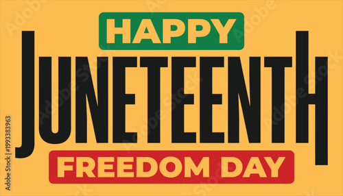 Happy juneteenth freedom day celebration with colorful text on orange background