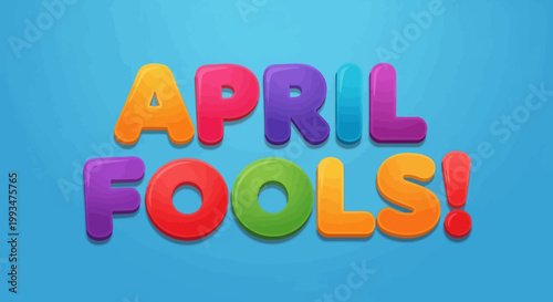 Colorful April Fools Day Text - Funny Holiday Celebration