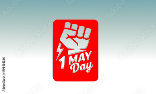 Bold red May Day badge with raised fist and lightning bolt symbol celebrating International Workers Day on May 1st, perfect for labor rights, union, and protest themed designs