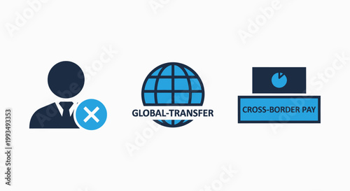 Cross-border payment icons: user cancellation global transfer payment with transfer international transaction exchange currency business commerce communication illustration cancellation