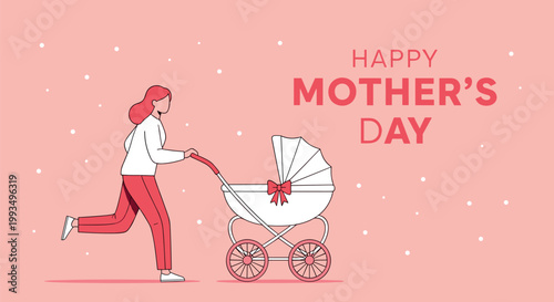 Happy Mother’s Day illustration with mom pushing baby stroller, modern flat design, parenting lifestyle greeting card vector background