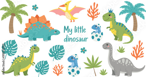 
My Little Dinosaur Cute Cartoon Vector Illustration Set with Colorful Dino Characters Tropical Plants and Eggs
