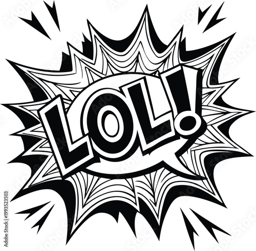 Humorous comic speech bubble saying LOL with energetic explosion lines and halftone patterns
