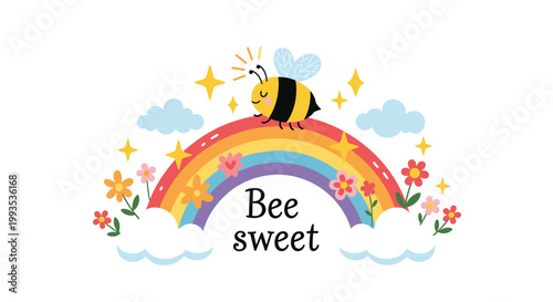 Cute honey bee sitting on a colorful rainbow with clouds and blooming flowers, featuring the text bee sweet on a clean white background.
