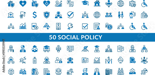 Large set of 50 blue social policy icons representing healthcare, education, insurance, community support, human rights, and welfare services, vector.