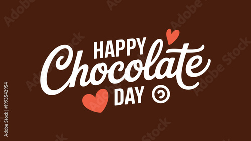 Happy Chocolate Day greeting with hearts on brown background