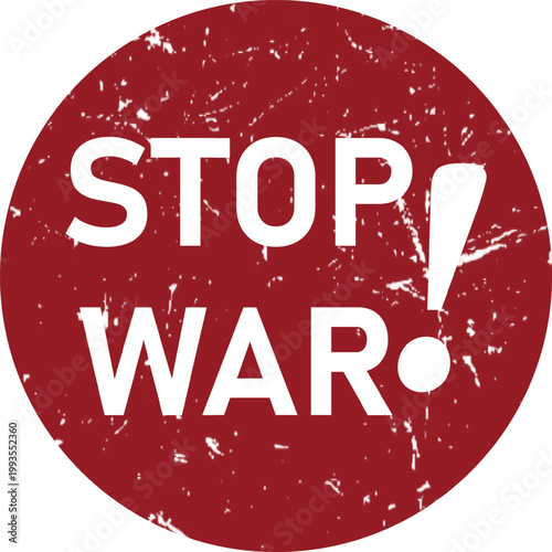 Stop war stamp with grunge effect.