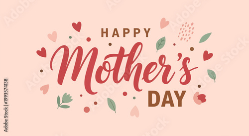 Happy Mothers Day Celebration Typography with Hearts and Leaves.