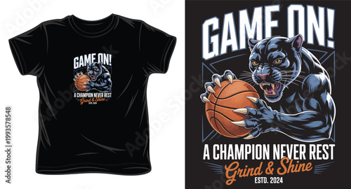Game on panther mascot basketball design with motivational quote for custom apparel and gym workout shirts.