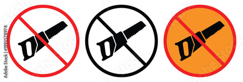Saw Not Allowed Icon with Red Cross Restriction Concept Vector Illustration