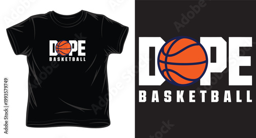 Minimalist dope basketball typography design featuring orange ball icon for t-shirt printing.