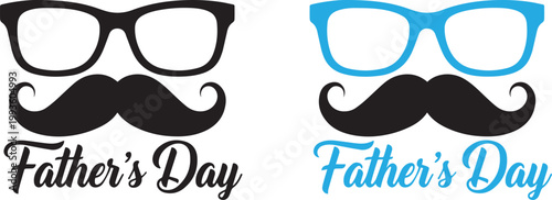 Happy father's day stylish glasses mustache graphics for dad's special day
