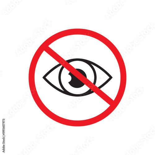 A modern Vector privacy icon illustrating an eye crossed out by a red circle, denoting invisibility or hidden content.